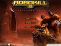 Robokill 2 ಆನ್ಲೈನ್ ಆಡಲು